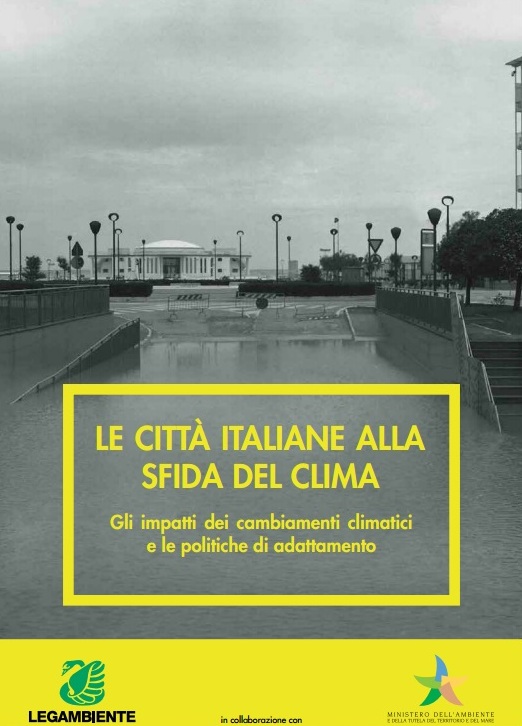 Adattarsi per sopravvivere: le città italiane alla sfida del clima che cambia