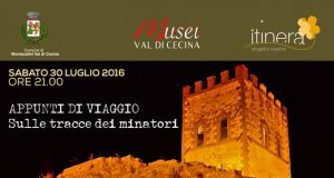 Turismo a Montecatini Val di Cecina: “Sulle tracce dei minatori”, Appunti di viaggio