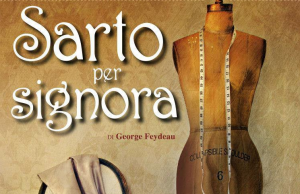 Turismo a Santa Fiora: “Sarto per signora”, di Georges Feydeau