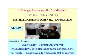 Cultura, Valdicecina: “II Rassegna Cinematografica IL CHIASSINO” a Giugno con il regista Paolo Benvenuti