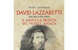 Un libro su David Lazzeretti, santo e profeta dell’Amiata: Santa Fiora ospita la presentazione