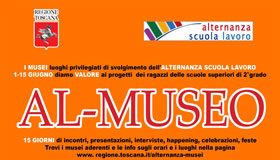 Cultura, Toscana: AL-Museo, 15 giorni dedicati all’alternanza scuola lavoro nei musei