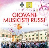 Cultura, Roccalbegna: Concerto “Giovani musicisti russi”