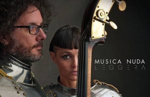 Turismo, Santa Fiora: Musica Nuda in Leggera Tour in concerto a Santa Fiora in Musica