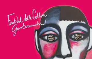 Festival delle Colline Geotermiche 2019 VIII edizione 12 luglio / 31 agosto