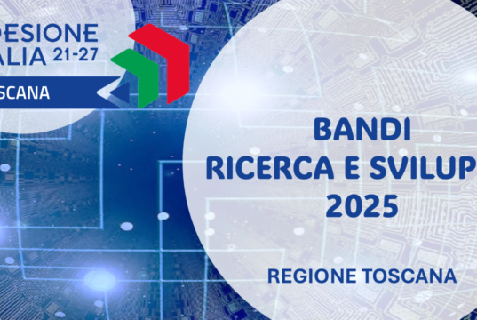 Aperti i Bandi Ricerca e Sviluppo 2025 della Regione Toscana